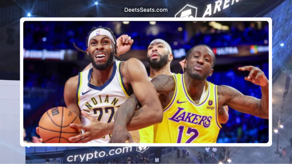 🏀 LA Lakers vs. Indiana Pacers at Crypto.com Arena, Los Angeles
