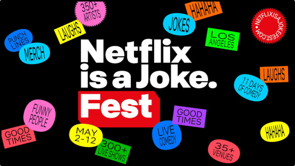 🤣 Netflix Is A Joke Festival ✧ All Shows ✧ Los Angeles